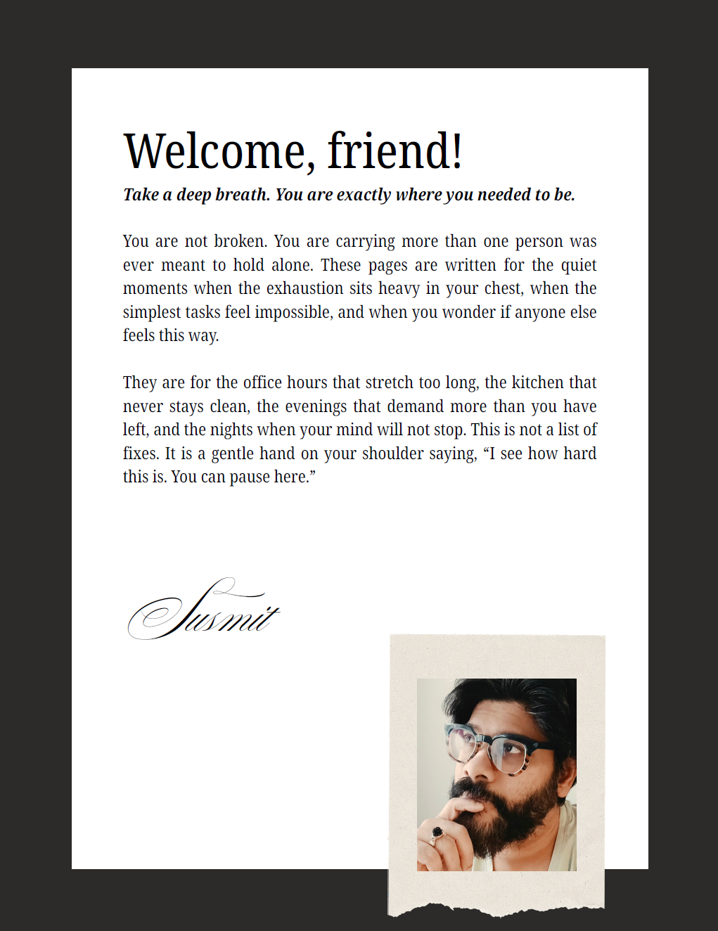 A printed or digital welcome card/poster with the heading 'Welcome, friend!' and supportive text about being present and patient. The card has a white background with black text, a signature-style 'Jemit' at the bottom left, and a small inset photo of a person wearing glasses in the lower right.